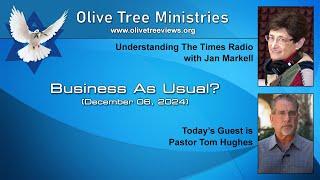 Business As Usual? – Pastor Tom Hughes