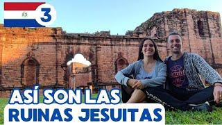 PARAGUAY  descubrimos parte de su historia [Ruinas Jesuíticas Guaraní]