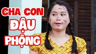 Hài Lâm Vỹ Dạ 2022 | CHA CON ĐẬU PHỘNG FULL HD | Hài 2022 Việt Nam Mới Nhất