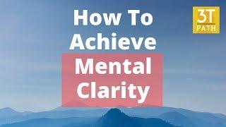 How To Achieve Mental Clarity / Yoga Sutras 1.33