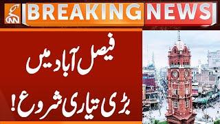 In Faisalabad Gears Up for Something Massive | Breaking News | GNN