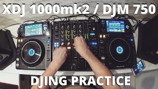 Pioneer XDJ-1000 mk2 / DJM 750 mk2 - djing practice session