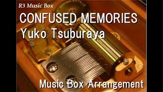 CONFUSED MEMORIES/Yuko Tsuburaya [Music Box] (Anime "The Kindaichi Case Files" OP)