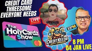 @ProfessorCardz x CreditKeeda x @EveryPaisaMatters - The HolyCardz Show Ep - 7