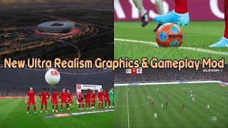 New Ultra Realism Graphics & Gameplay Mod - PES 2021 & Football Life 2025