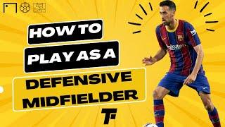 How to Play as a Defensive Midfielder (CDM):Tips and Techniques for Success in 2023 | Footy Tactics