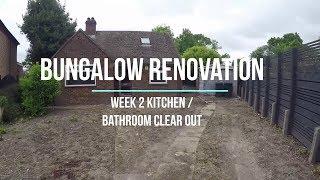 House Renovation - Week 2 - Kitchen and Bathroom Removal