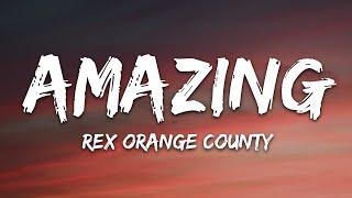 Rex Orange County - AMAZING (Lyrics)