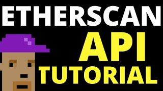 How to use the Etherscan API in 2024