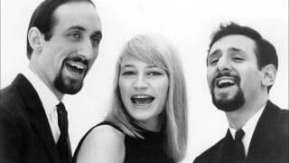 (HQ) Peter,Paul & Mary - Puff The Magic Dragon