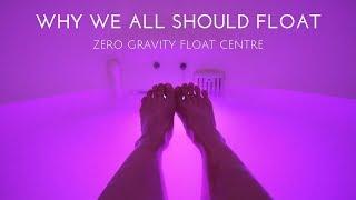 ZeroGravity Float Centre: Why Floating is So Good for the Body