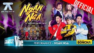 NGÂN NGA - Vũ Thảo My, Isaac, Negav, HURRYKNG, Gin Tuấn Kiệt | Anh Trai Say Hi [Performance]