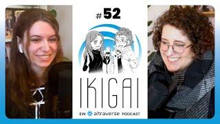 IKIGAI Podcast 2.0 - Wir sind zurück! - IKIGAI - Ein altraverse Podcast - Folge 52