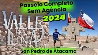 Valle de La Luna 2024 - ATACAMA SEM AGENCIA - COMPLETO com Veiculo próprio.