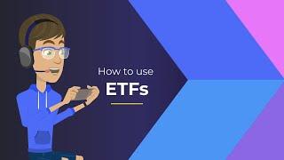 How to use ETFs