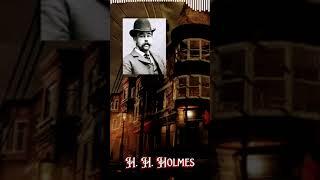 H. H. Holmes