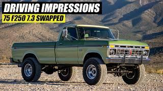 What its like driving a 7.3 Swap Dentside | Ford F250 Driving Impressions