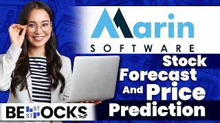 Marin Software (MRIN) Stock Forecast And Price Prediction