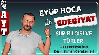 5) ŞİİR BİLGİSİ VE TÜRLERİ / AYT EDEBİYAT İÇİN KESİN BİLMEN GEREKENLER!