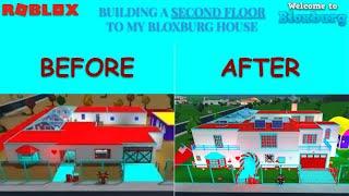BUILDING A SECOND FLOOR TO MY HOUSE l Roblox Bloxburg