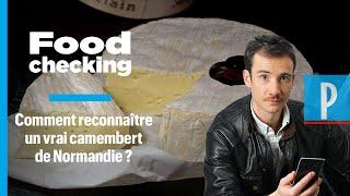 Comment reconnaître un vrai camembert de Normandie ?