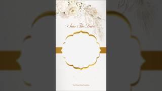 Blank Full Screen Wedding Invitation Template / Wedding Invitation for WhatsApp Free