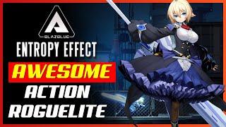 Amazingly Fun Action Roguelite | BlazBlue Entropy Effect