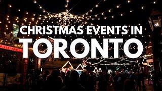 Christmas in Toronto: Best Holiday and Christmas Events in Toronto