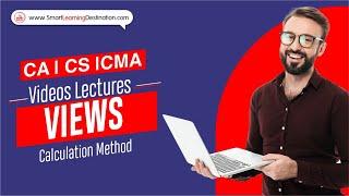 CA, CS, CMA, CFA, ACCA, FRM Video Lectures Views Calculation Method  Smart Learning Destination