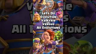 How does Evolution Valkyrie Do VS All Evolutions?  #clashroyale #shorts