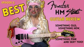 BEST Fender HM Strat Guitar Review:  Something Old, Something New, Something Pink & Sexy Too!