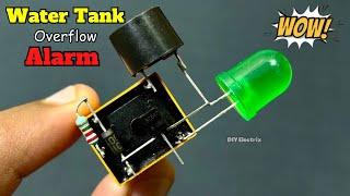 Water Tank Overflow Alarm | Water Level Indicator