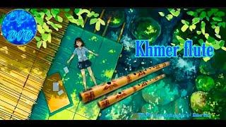 BVB BVB 1 hour relaxing music  Khmer flute /sleep well alone