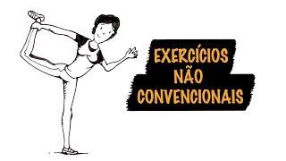 Além da Academia: Exercícios Não Convencionais | Autoridade Fitness