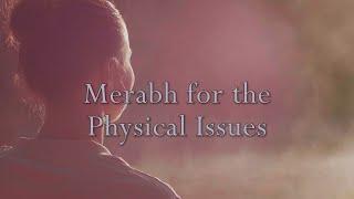 Merabh for Physical Issues