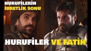 Tarihte Hurufiler ve Hurufilerin Ateşte Biten İbretlik Sonu | Fatih Sultan Mehmed Han ve Hurufilik..