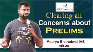 Clearing all Concerns about Prelims with UPSC Topper Mourya Bharadwaj IAS l Reflections IAS Academy