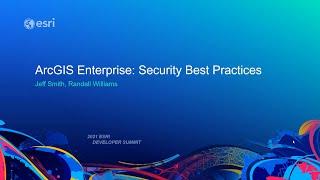 ArcGIS Enterprise: Security Best Practices