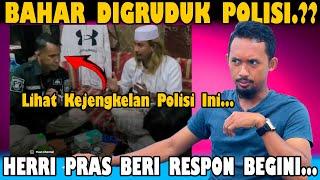 Bahar Smith DiGeruduk Polisi..? Begini Tanggapan Herri Pras..