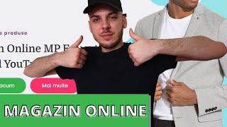 Cum Faci un Magazin Online Rapid si Usor 2024