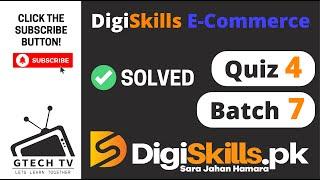 E-Commerce Quiz 4 Batch 8 Solution | Digiskills | GTECH TV