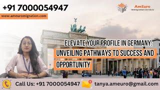 Elevate Your Profile in Germany Unveiling Pathways to Success and Opportunity