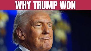 Why Donald Trump Won