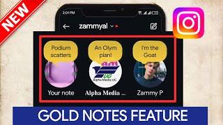 How to Enable Gold Notes on Instagram 2024 | Fix Instagram Gold Notes Not Showing