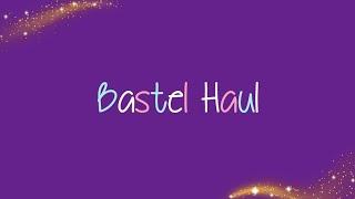 Bastel Haul - Action, Creative Depot