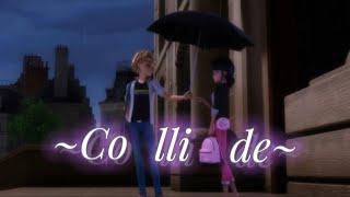 Miraculous AMV ️ || Collide Song | Justine Syke || Ladynoir️ | Adrienette | Full Song  |