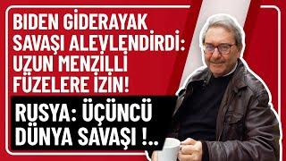 BIDEN GİDERAYAK SAVAŞI ALEVLENDİRDİ: UZUN MENZİLLİ FÜZELERE İZİN! RUSYA: ÜÇÜNCÜ DÜNYA SAVAŞI !..