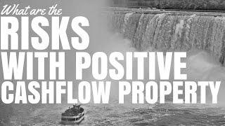 What Are The Risks When Investing In Positive Cash Flow Property? (Ep3)