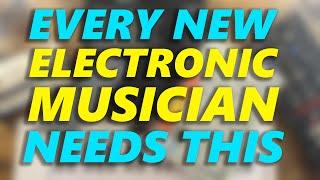 One Piece of Electronic Music Gear that Every New Electronic Musician Needs!