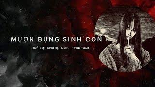 [ FULL AUDIO LINH DỊ ] MƯỢN BỤNG SINH CON | ĐÊM NAY AUDIO